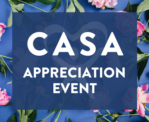 CASA Appreciation Event